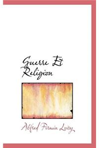 Guerre Et Religion