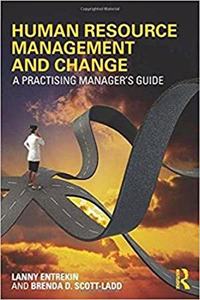 Human Resource Management And Change : A Practising Manager's Guide