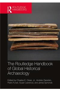 Routledge Handbook of Global Historical Archaeology