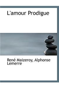 L'Amour Prodigue