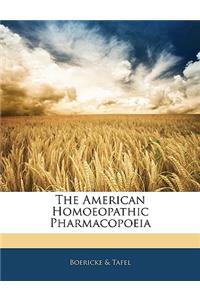 The American Homoeopathic Pharmacopoeia