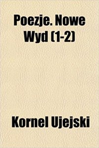 Poezje. Nowe Wyd (1-2)
