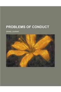 Problems of Conduct