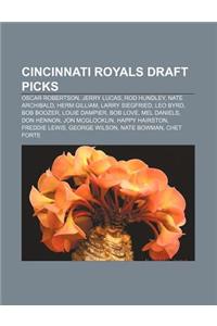 Cincinnati Royals Draft Picks