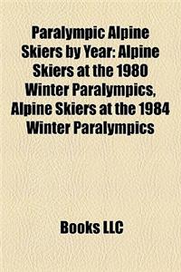 Paralympic Alpine Skiers by Year