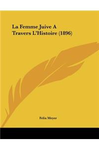 La Femme Juive A Travers L'Histoire (1896)