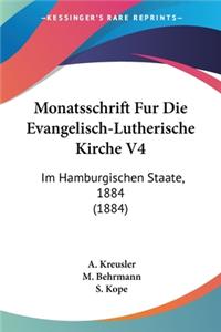 Monatsschrift Fur Die Evangelisch-Lutherische Kirche V4