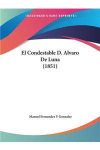 Condestable D. Alvaro De Luna (1851)