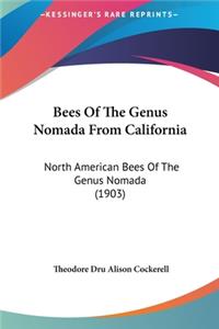 Bees of the Genus Nomada from California