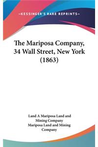 The Mariposa Company, 34 Wall Street, New York (1863)