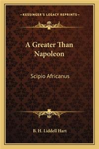 A Greater Than Napoleon