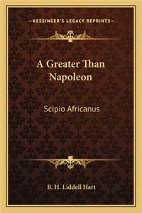 Greater Than Napoleon