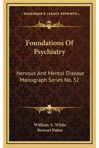 Foundations of Psychiatry