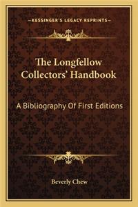 Longfellow Collectors' Handbook