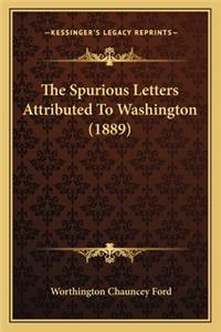 Spurious Letters Attributed to Washington (1889)