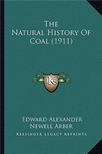 Natural History Of Coal (1911)