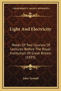 Light and Electricity