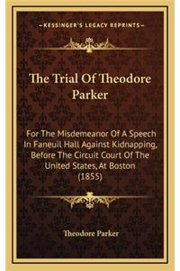 The Trial of Theodore Parker