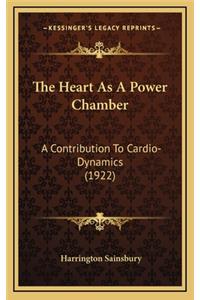 The Heart as a Power Chamber