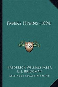 Faber's Hymns (1894)