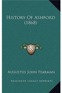History Of Ashford (1868)
