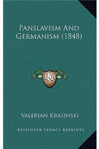 Panslavism and Germanism (1848)