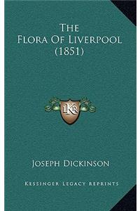 The Flora of Liverpool (1851)