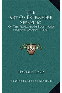 The Art Of Extempore Speaking