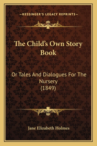 Child's Own Story Book