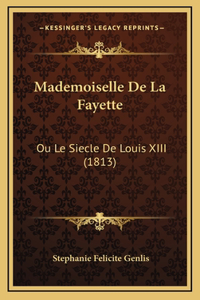 Mademoiselle De La Fayette