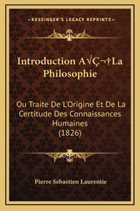 Introduction AÂ La Philosophie