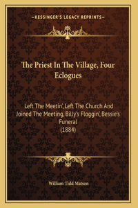 The Priest In The Village, Four Eclogues