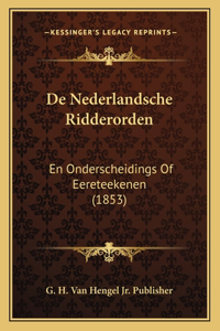 De Nederlandsche Ridderorden