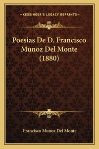 Poesias De D. Francisco Munoz Del Monte (1880)