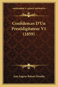 Confidences D'Un Prestidigitateur V1 (1859)