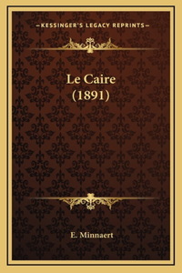 Le Caire (1891)