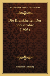Krankheiten Der Speiserohre (1903)