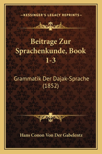 Beitrage Zur Sprachenkunde, Book 1-3