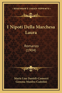 I Nipoti Della Marchesa Laura