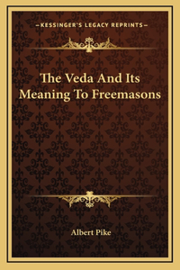 Veda And Its Meaning To Freemasons