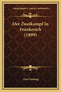 Der Zweikampf In Frankreich (1899)