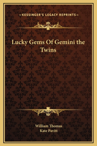 Lucky Gems Of Gemini the Twins