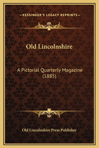 Old Lincolnshire