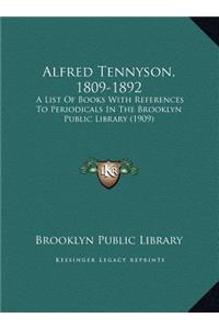 Alfred Tennyson, 1809-1892