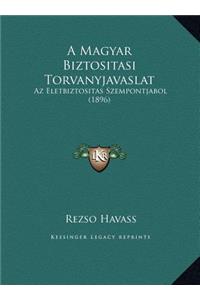 A Magyar Biztositasi Torvanyjavaslat