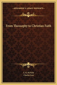 From Theosophy to Christian Faith