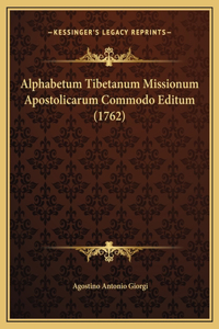 Alphabetum Tibetanum Missionum Apostolicarum Commodo Editum (1762)