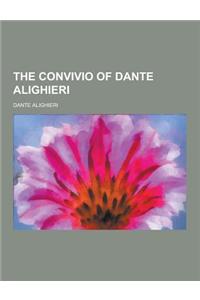 The Convivio of Dante Alighieri