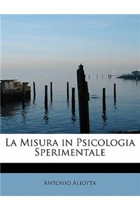 La Misura in Psicologia Sperimentale