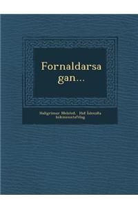 Fornaldarsagan...